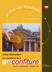 Crise financière : Les ingrédients de la (dé)confiture (PR 35 - 2009)