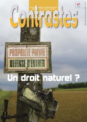 Propriété privée : un droit naturel ? (Juillet 2015)