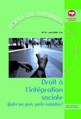 Droit à l’intégration sociale - Quatre ans après, quelle évaluation ? (PR 27 - 2006)