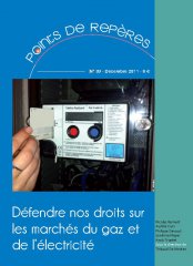 Défendre nos droits sur les marchés du gaz et de l’électricité (PR 39 - 2011)