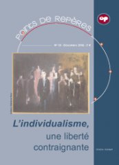 L’individualisme, une liberté contraignante (PR 33 - 2008)