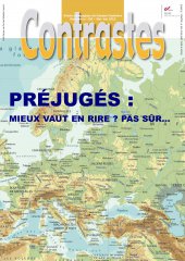 Préjugés : Mieux vaut en rire ? Pas sûr... (Mai 2015)